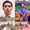 Vybz Kartel、Checkdhat - Gimi di P Now