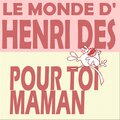 Henri Dès - Pour toi Maman