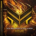 Sick Individuals、Holl & Rush - HELIX