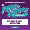 Dr. Rude、DJ Zany - Set Me Free (Pro Mix)