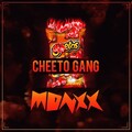 MONXX - CHEETO GANG