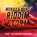 MONXX、Murda - RIDDIM STORM