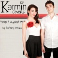 Karmin - Hold It Against Me
