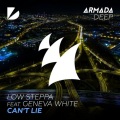 Low Steppa、Geneva White - Can't Lie (Low Steppa's Extended Deep Mix)