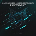 Don't Give Up (Original Mix)