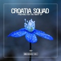 Croatia Squad - Prepare for the Night