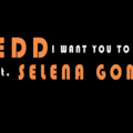 DJ晓凯 - Zedd、Selena Gomez - I Want You to Know (XK_Official MIX)
