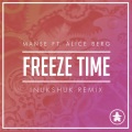 Freeze Time (Inukshuk Remix)