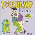 Barulho do Brega, Vol. 4