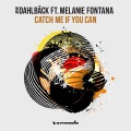 John Dahlback、Melanie Fontana - Catch Me If You Can