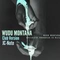 陈家麟、雾都L4WUDU - WUDU MONTANA  (club version)
