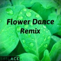 BHblack - Flower Dance (BHblack remix)