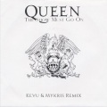 The Show Must Go On (KEVU & Mykris Remix)