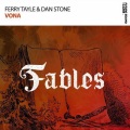 Ferry Tayle、Dan Stone - Vona (Extended Mix)