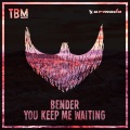 Bender - You Keep Me Waiting (Extended Mix)