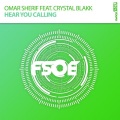 Omar Sherif、Crystal Blakk - Hear You Calling (Extended Mix)