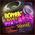 Krunk!、Bombs Away - Party Bass