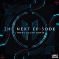 Ummet Ozcan、Dr. Dre、Snoop Dogg - The Next Episode