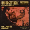 French Montana、Rae Sremmurd - Unforgettable (Slushii Remix)