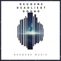 Deadliest Sound