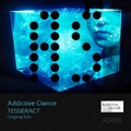 Addictive Glance - Tesseract (Original Mix)