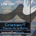 Cristian-T - Flauta de la Bahia (Original Mix)