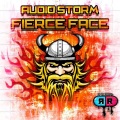 Audio Storm - Fierce Face (Original Mix)