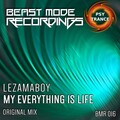 LEZAMAboy - My Everything Is Life (Original Mix)