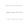 Brolax Bones - Blast From The Past