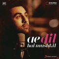 Ae Dil Hai Mushkil Title Track