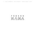 Fäbson - Mama