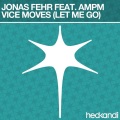 Jonas Fehr、Ampm - Vice Moves
