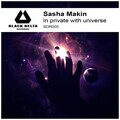 Sasha Makin - In Private With Universe
