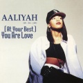 At Your Best (You Are Love)(LP Mix