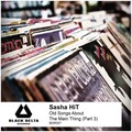 Sasha HiT - Feel The Down
