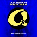 Kasa Remixoff - Musical Orgasm (Original Mix)
