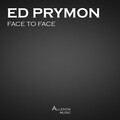 Ed Prymon - Face To Face (Original Mix)