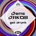 Jens Jakob - Get Drunk (Remix)