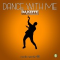 Da Keffe - Dance With Me (Original Mix)