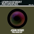 John Rowe - Pigdog (Original Mix)