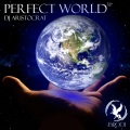 DJ Aristocrat - Perfect World (Original Mix)