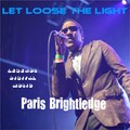 paris brightledge - Let Loose The Light