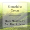 Hugo Montenegro and His Orchestra - Never On Sunday