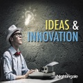 Ideas And Innovation