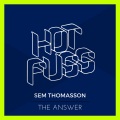 Sem Thomasson - The Answer
