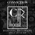 danniel selfmade - Only Just
