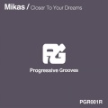 Mikas - Closer To Your Dreams (Break Mix)