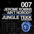 Jerome Robins - Ain't Nobody