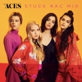 The Aces - Stuck (RAC Mix)