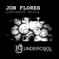 Jon Flores - Dirtyhappy People